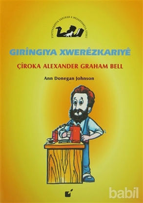 Picture of Gıringiya Xwerezkarıye - Çiroka Alexander Graham Bell