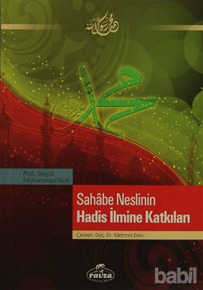 Picture of Sahabe Neslinin Hadis İlmine Katkıları