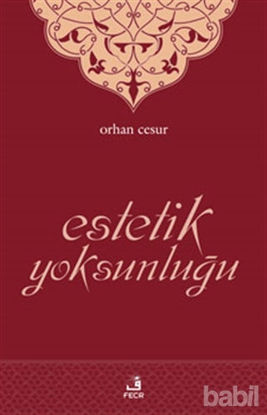 Picture of Estetik Yoksunluğu