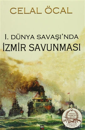 Picture of 1. Dünya Savaşı’nda İzmir Savunması