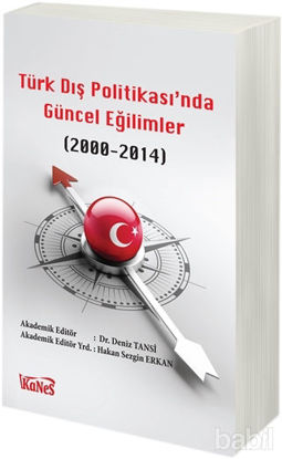 Picture of Türk Dış Politikas’ında Güncel Eğilimler (2000-2014)