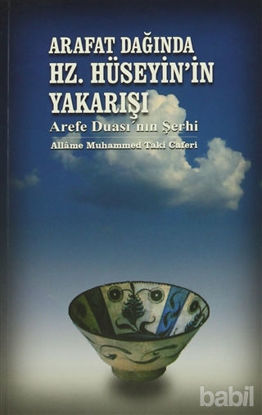 Picture of Arafat Dağında Hz. Hüseyin'in Yakarışı
