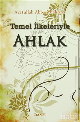 Picture of Temel İlkeleriyle Ahlak