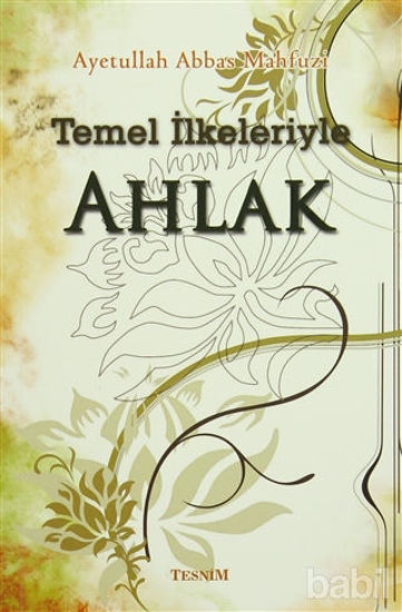 Picture of Temel İlkeleriyle Ahlak