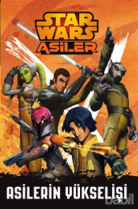 Picture of Star Wars Asiler : Asilerin Yükselişi
