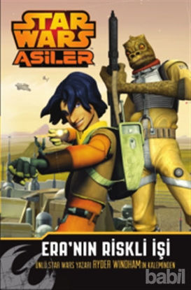Picture of Star Wars Asiler : Era'nın Riskli İşi