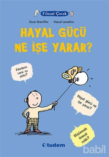 Picture of Filozof Çocuk : Hayal Gücü Ne İşe Yarar?