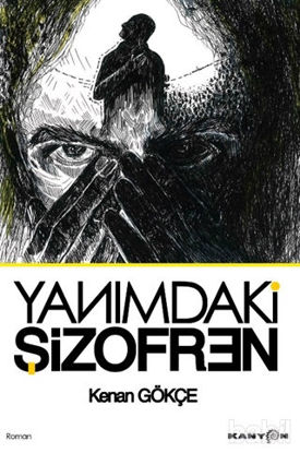 Picture of Yanımdaki Şizofren