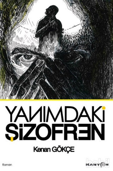 Picture of Yanımdaki Şizofren