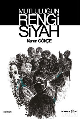 Picture of Mutluluğun Rengi Siyah