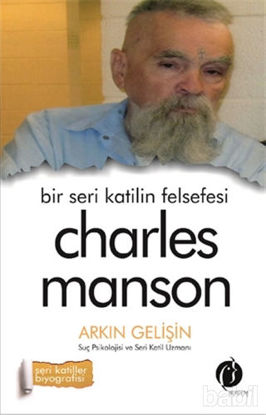 Picture of Bir Seri Katilin Felsefesi - Charles Manson
