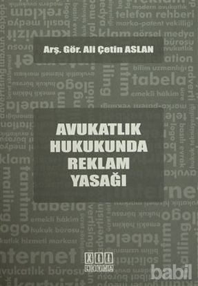 Picture of Avukatlık Hukukunda Reklam Yasağı