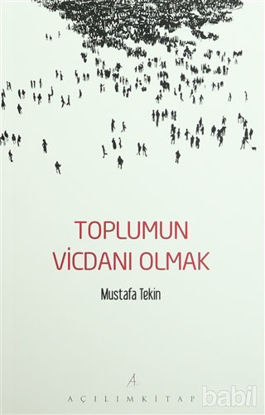 Picture of Toplumun Vicdanı Olmak