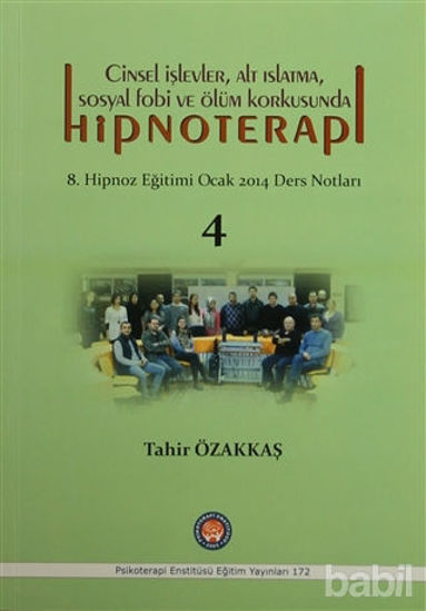 Picture of Cinsel İşlevler, Alt Islatma, Sosyal Fobi ve Ölüm Korkusunda Hipnoterapi