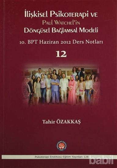 Picture of İlişkisel Psikoterapi ve Paul Watchel'in Döngüsel Bağlamsal Modeli