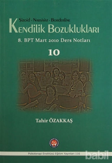 Picture of Şizoid- Narsisist- Borderline Kendilik Bozuklukları