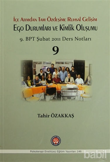 Picture of İçe Atımdan Tam Özdeşime Ruhsal Gelişim Ego Durumları ve Kimlik Oluşumu