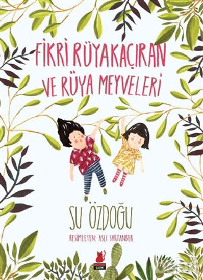 Picture of Fikri Rüyakaçıran ve Rüya Meyveleri