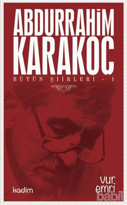 Picture of Bütün Şiirleri 1 : Vur Emri