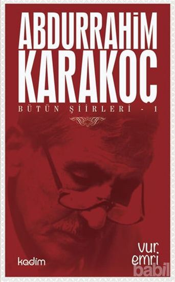 Picture of Bütün Şiirleri 1 : Vur Emri