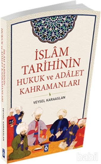 Picture of İslam Tarihinin Hukuk ve Adalet Kahramanları