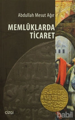 Picture of Memluklarda Ticaret