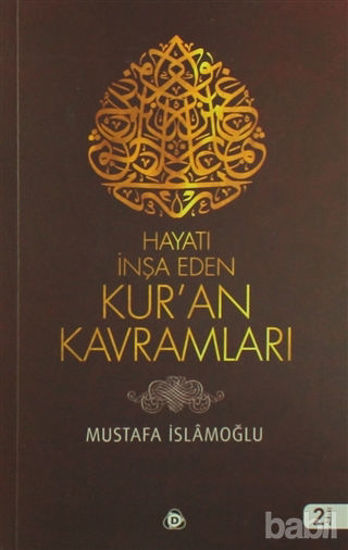 Picture of Hayatı İnşa Eden Kur’an Kavramları
