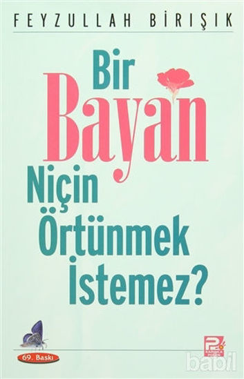 Picture of Bir Bayan Niçin Örtünmek İstemez?