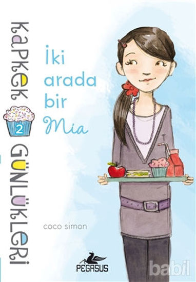 Picture of Kapkek Günlükleri 2 : İki Arada Bir Mia