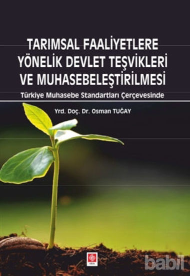 Picture of Tarımsal Faaliyetlere Yönelik Devlet Teşvikleri ve Muhasebeleştirilmesi