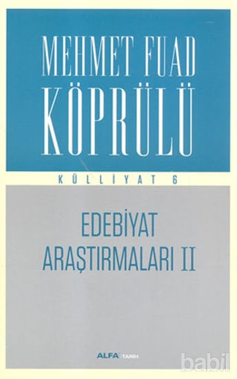 Picture of Edebiyat Araştırmaları 2 : Mehmet Fuad Köprülü Külliyatı 6