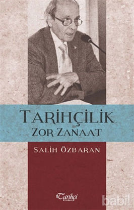 Picture of Tarihçilik Zor Zanaat