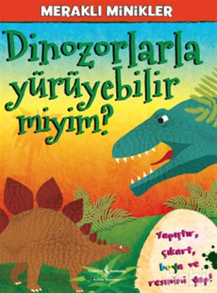 Picture of Meraklı Minikler - Dinozorlarla Yürüyebilir Miyim?
