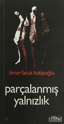 Picture of Parçalanmış Yalnızlık