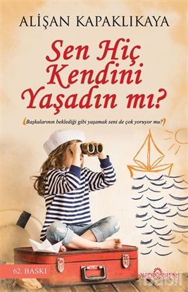 Picture of Sen Hiç Kendini Yaşadın mı?