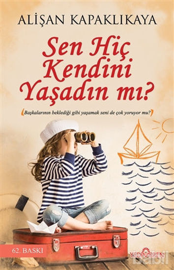 Picture of Sen Hiç Kendini Yaşadın mı?