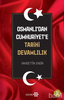 Picture of Osmanlı’dan Cumhuriyet’e Tarihi Devamlılık