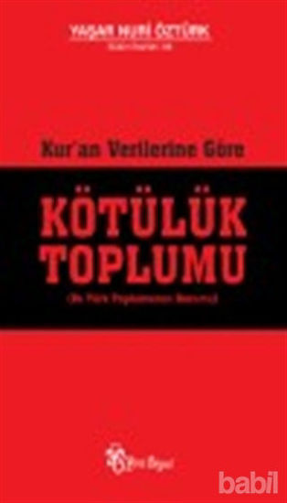 Picture of Kur'an Verilerine Göre Kötülük Toplumu