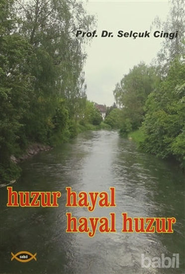 Picture of Huzur Hayal, Hayal Huzur