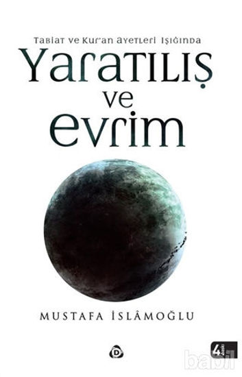 Picture of Tabiat ve Kur’an Ayetleri Işığında Yaratılış ve Evrim