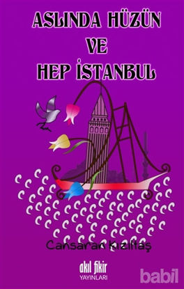Picture of Aslında Hüzün ve Hep İstanbul