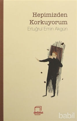 Picture of Hepimizden Korkuyorum