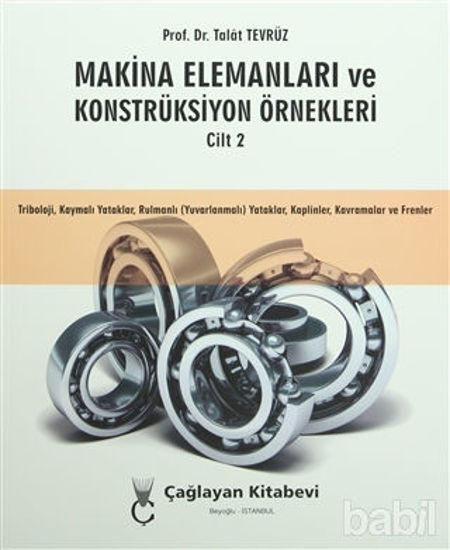 Picture of Makina Elemanları ve Konstrüksiyon Örnekleri Cilt 2