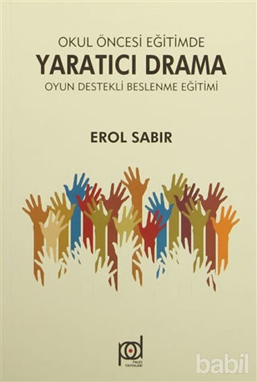 Picture of Okul Öncesi Eğitimde Yaratıcı Drama - Oyun Destekli Beslenme Eğitimi