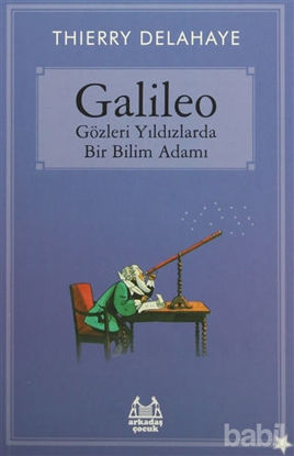 Picture of Galileo - Gözleri Yıldızlarda Bir Bilim Adamı