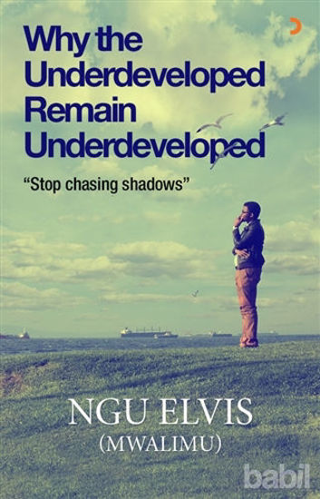 Picture of Why the Underdeveloped Remain Underdeveloped