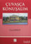 Picture of Çuvaşça Konuşalım