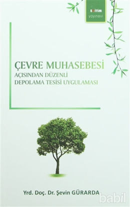 Picture of Çevre Muhasebesi Açısından Düzenli Depolama Tesisi Uygulaması