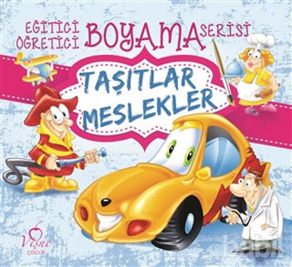 Picture of Taşıtlar Meslekler - Eğitici Öğretici Boyama Serisi