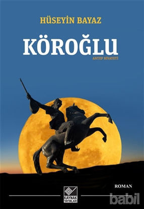 Picture of Köroğlu - Antep Rivayeti